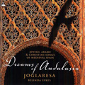 Dreams of Andalusia / Belinda Sykes, Joglaresa