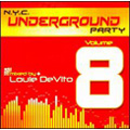 N.Y.C. Underground Party Vol. 8