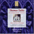 Tallis: Complete Works Volume 7/ Chapelle du Roi, Alistair Dixon