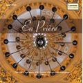 En Priere / Edward Whiting, Girl Choristers of All Saints' Church Northampton, etc En Priere / Edward Whiting, Girl Choristers of All Saints' Church Northampton, etc