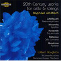 20th Century Works for Cello & Strings -W.Lutoslawski, E.Maconchy, Hindemith, P.Patterson, etc (11/22-24/2006) / Raphael Wallfisch(vc), William Boughton(cond), South West German Chamber Orchestra 