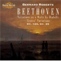 Beethoven: 33 Variations on a Waltz by Diabelli Op.120, Eroica Variations Op.35 (2/17/1989, 6/11-12/1983) / Bernard Roberts(p) 