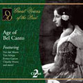Great Voices of the Past - The Age of Bel Canto