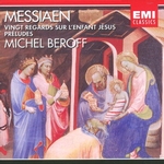 Messiaen: Vingt regards sur l'enfant Jesus, Preludes /Beroff