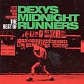 Let's Make This Precious (The Best Of Dexys Midnight Runners)