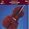 Concertos for Double Bass and Orchestra - Larsson, Koch, Bottesini  / Thorvald Fredin(cb), Jan-Olav Wedin(cond), The Oskarshamn Ensemble  
