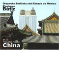 En la Republica Popular China -C.Chavez, Prokofiev, Scriabin, etc (9/5/2005) / Enrique Batiz(cond), Mexico State Symphony Orchestra, Mark Zeltser(p)