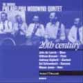 The Original Philadelphia Woodwind Quintet - 20th Century The Original Philadelphia Woodwind Quintet - 20th Century