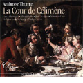 A.Thomas: La Cour de Celimene (Celimene's Court) / Andrew Litton(cond), Philharmonia Orchestra, Laura Claycomb(S), etc