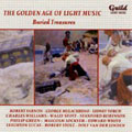 THE GOLDEN AGE OF LIGHT MUSIC -BURIED TREASURES:FARNON:SWING-HOE/ROBINSON:VALSE SERENADE/COLEMAN:VENEZUELA/ETC THE GOLDEN AGE OF LIGHT MUSIC -BURIED TREASURES:FARNON:SWING-HOE/ROBINSON:VALSE SERENADE/COLEMAN:VENEZUELA/ETC