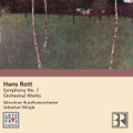 H.Rott: Symphony No.1/Orchestral Works:Sebastian Weigle(cond)/Munich Radio Symphony Orchestra