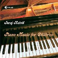 JURAJ HATRIK:PIANO MUSIC FOR CHILDREN:SUITE H.CH.A./BUTTERFLY/ETC:I.CERNECKA(p)/F.PERGLER(p)/ETC