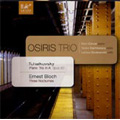 Tchaikovsky: Piano Trio Op.50; Bloch: Three Nocturnes (2/6-8/2007) / Osiris Trio Tchaikovsky: Piano Trio Op.50; Bloch: Three Nocturnes (2/6-8/2007) / Osiris Trio