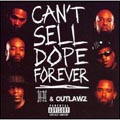 Can't Sell Dope Forever