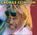 George Clinton And The Gangsters Of Love