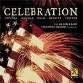 Celebration - A.Copland, W.Schuman, Holst, R.R.Bennett, P.Creston / Lowell Graham, United States Air Force Band