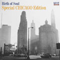 Birth Of Soul  Special Chicago Edition[CDKEND322]