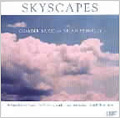 B.Fennelly: Skyscapes -Skyscapes III, Arias and Interludes, Sukhi !, etc