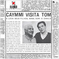 Caymmi Visita Tom: Serie Elenco