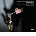 Classic Saxophone Concertos -Glazunov, Bizet, Rachmaninov, Martin, etc (5/28-30/2007) / Gary Louie(sax), Vladimir Lande(cond), St.Petersburg State Academic Orchestra