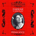 Geraldine Farrar in Italian Opera