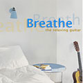 Breathe - The Relaxing Guitar