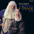 P.D.Q. Bach: The Jekyll & Hyde Tour / Peter Schickele P.D.Q. Bach: The Jekyll & Hyde Tour / Peter Schickele