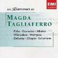 GRANADOS:ANDALUZA/ALBENIZ:SEGUIDILLAS/DEBUSSY:CLAIR DE LUNE/ETC:MAGDA TAGLIAFERRO(p) GRANADOS:ANDALUZA/ALBENIZ:SEGUIDILLAS/DEBUSSY:CLAIR DE LUNE/ETC:MAGDA TAGLIAFERRO(p)