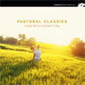 PASTORAL CLASSICS -MUSIC FOR A SUMMER'S DAY:TCHAIKOVSKY/BRIDGE/ELGAR/ETC