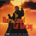 The Man Who Loved Cat Dancing