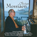 Messiaen: Inedits -La Mort du Nombre, Offrande au Saint Sacrement, Prelude, etc / Yvonne Loriod-Messiaen(p), BBC Symphony Orchestra, etc