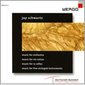 Jay Schwartz: Music for Orchestra, Music for 6 Voices, Music for 12 Cellos, etc / Diego Masson, Frankfrut Radio SO, etc