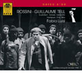 Rossini: Guillaume Tell (Guglielmo Tell) (In French)