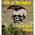 This is Psychobilly - 25 years of Rockin' & Wreckin' -