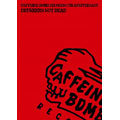 CAFFEINE BOMB RECORDS 5TH ANNIVERSARY -DRUNKERS NOT DEAD-