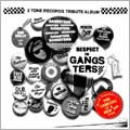 2TONE RECORDS TRIBUTE ALBUM WHITE RESPECT TO GANGSTERS