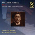 Masters of the Piano Roll Vol.3: Ferruccio Busoni