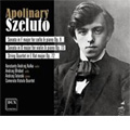 A.Szeluto: Cello Sonata Op.9, Violin Sonata Op.73, String Quartet Op.72 / Camerata Vistula, Konstanty Andrzej Kulka(vn), Andrzej Wrobel(vc), etc