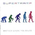 Supertramp/Brother Where You Bound [Remaster][493354]