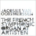 The French Symphonic Organ at Artisten / Oortmerssen