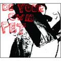 Be Your Own Pet Be Your Own Pet