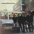 Shake Some Action Shake Some Action