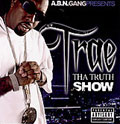 Tha Truth Show Tha Truth Show