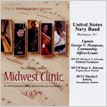 Midwest Clinic 2007 -Berlioz, R.Seitz, P.A.Grainger, J.P.Sousa, etc / George N.Thompson(cond), United States Navy Band 