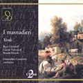 Verdi: I Masnadieri / Gavazzeni, Raimondi, Christoff, et al