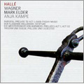 ޡ/Wagner Der Fliegende Hollander Overture, Parsifal Prelude to Act.1 &Good Friday Music, etc (1/23, 2/4/2007) / Mark Elder(cond), Halle Orchestra, Anja Kampe(S) [CDHLL7517]