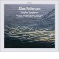 PETTERSSON:COMPLETE SYMPHONIES:THOMAS SANDERLING(cond)/BERLIN RSO/MANFRED TROJAHN(cond)/BERLIN DEUTSCHE SO/ETC PETTERSSON:COMPLETE SYMPHONIES:THOMAS SANDERLING(cond)/BERLIN RSO/MANFRED TROJAHN(cond)/BERLIN DEUTSCHE SO/ETC
