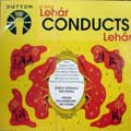 Lehar Conducts Lehar - Merry Widow Overture, etc