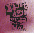 Idjut Boys Saturday Night Live Vol.2