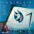 NOSTALGIA -PIANO TRIOS:GODAR/BREINER/BURLAS/SZEGHY/ETC:J.CIZMAROVIC(vn)/J.SLAVIK(vc)/ETC NOSTALGIA -PIANO TRIOS:GODAR/BREINER/BURLAS/SZEGHY/ETC:J.CIZMAROVIC(vn)/J.SLAVIK(vc)/ETC
